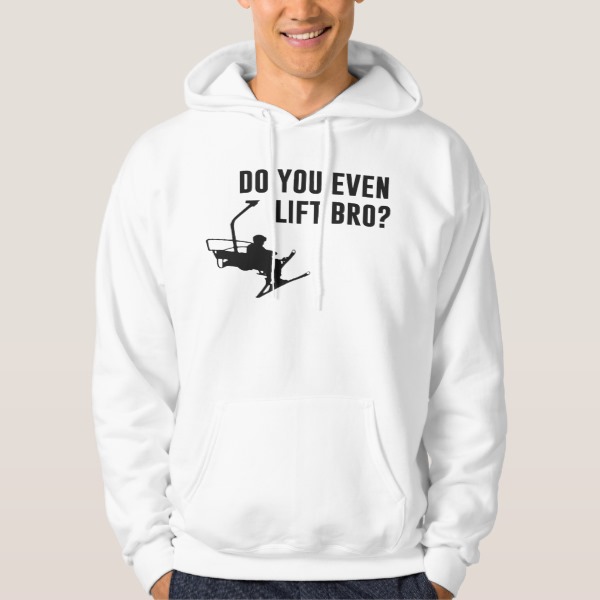 Bro, Do You Even Ski Lift? Pullover