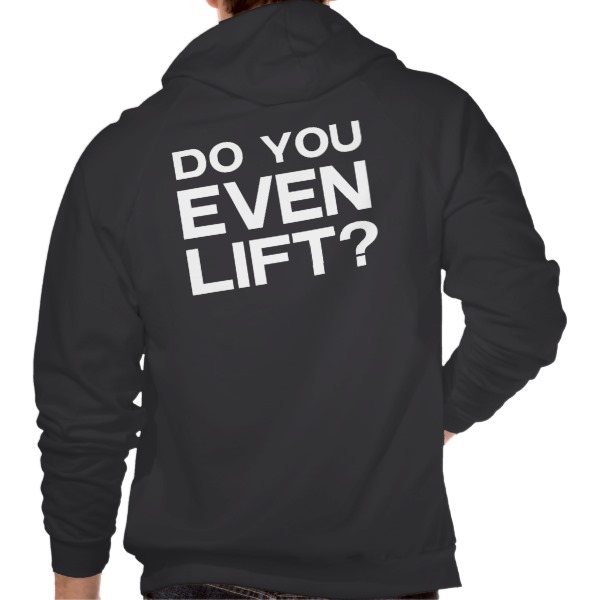 Do You Even Lift? Hooded Pullover