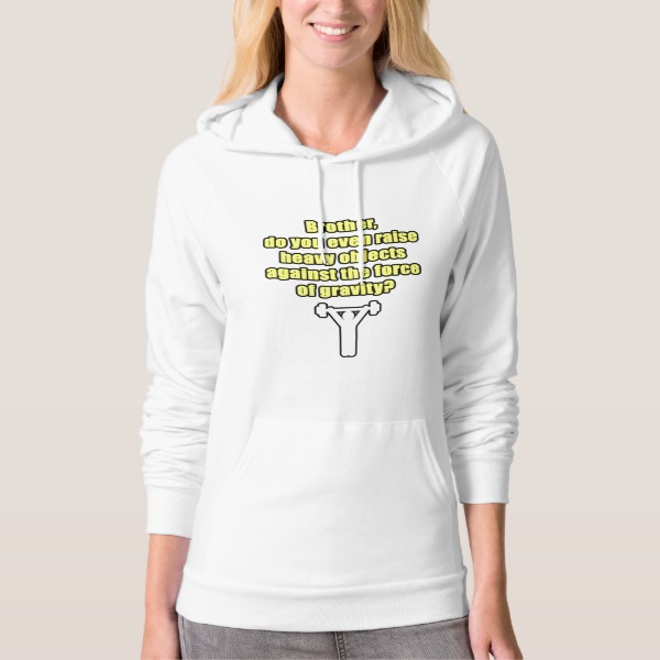 Do you even lift bro - the geek and nerd version hoodie