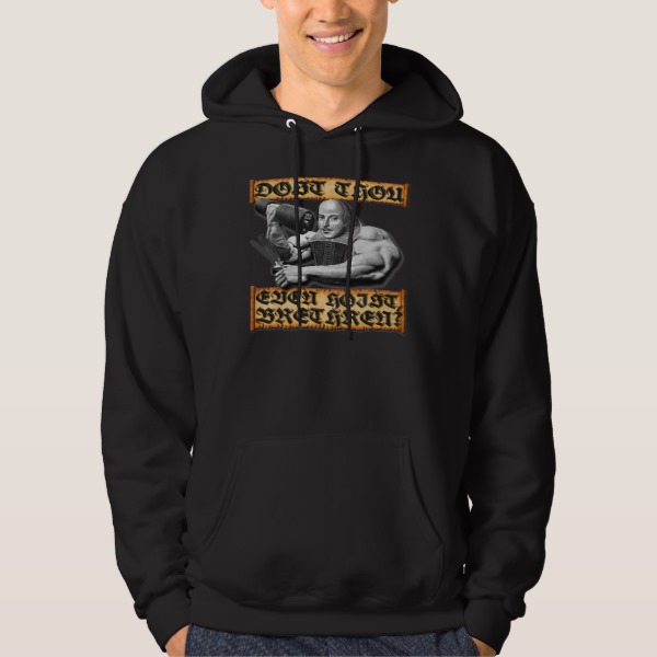 Do You Even Lift Shakespeare Edition Hoodie Black